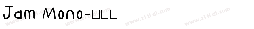 Jam Mono字体转换